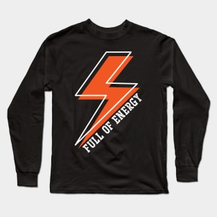 Full Of Energy Long Sleeve T-Shirt